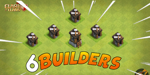 Secret to Get 6 Builders Fast in Clash Of Clans!